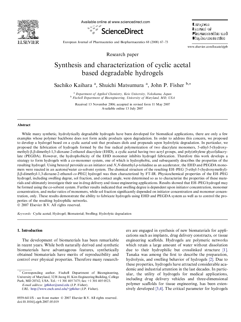 Synthesis and characterization of cyclic acetal based degradable hydrogels