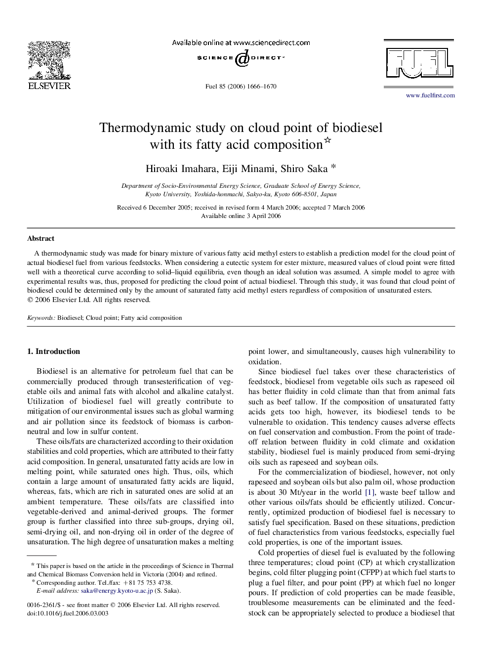 Thermodynamic study on cloud point of biodiesel with its fatty acid composition 