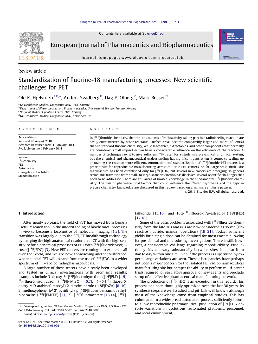 Standardization of fluorine-18 manufacturing processes: New scientific challenges for PET