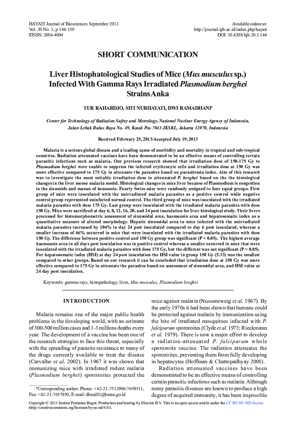 Liver Histophatological Studies of Mice (Mus musculus sp.) Infected With Gamma Rays Irradiated Plasmodium berghei Strains Anka