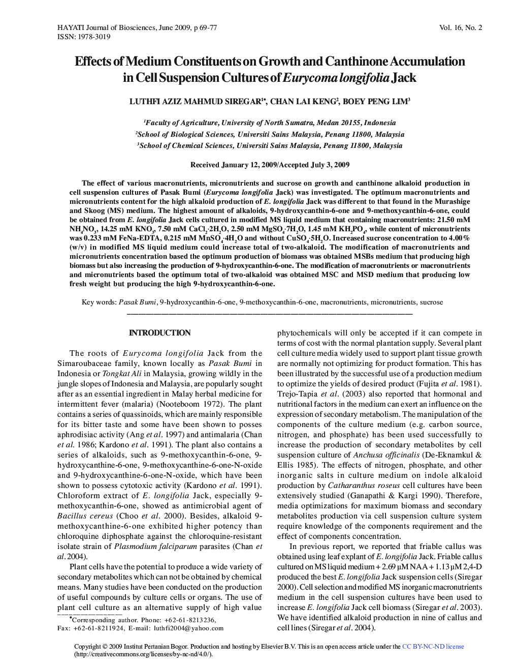 Effects of Medium Constituents on Growth and Canthinone Accumulation in Cell Suspension Cultures of Eurycoma longifolia Jack