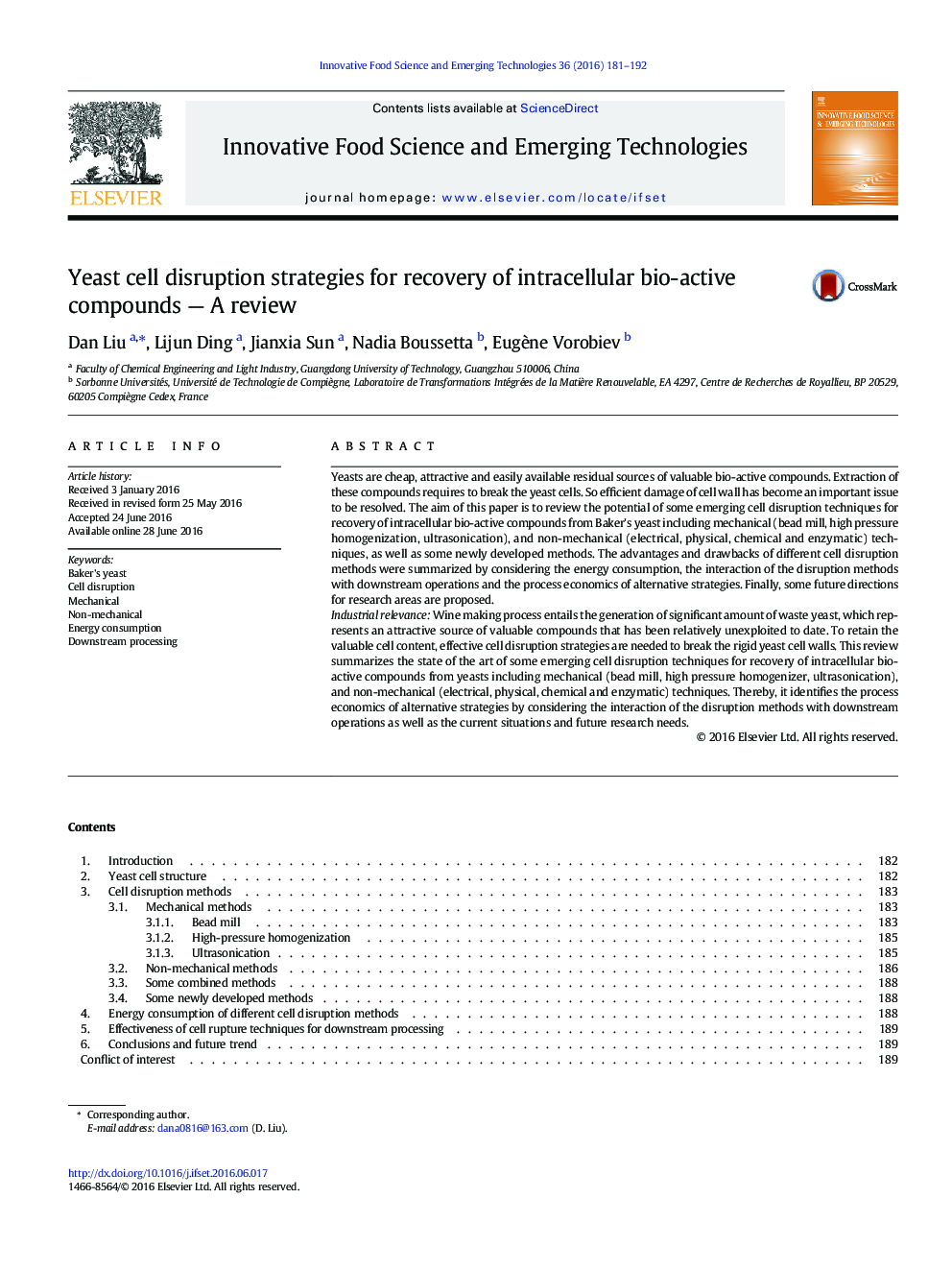 Yeast cell disruption strategies for recovery of intracellular bio-active compounds — A review