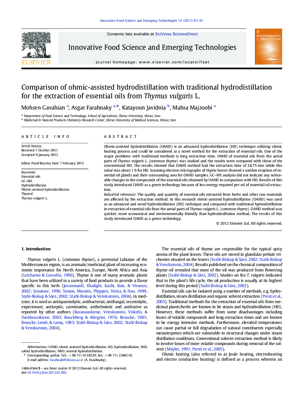 Comparison of ohmic-assisted hydrodistillation with traditional hydrodistillation for the extraction of essential oils from Thymus vulgaris L.