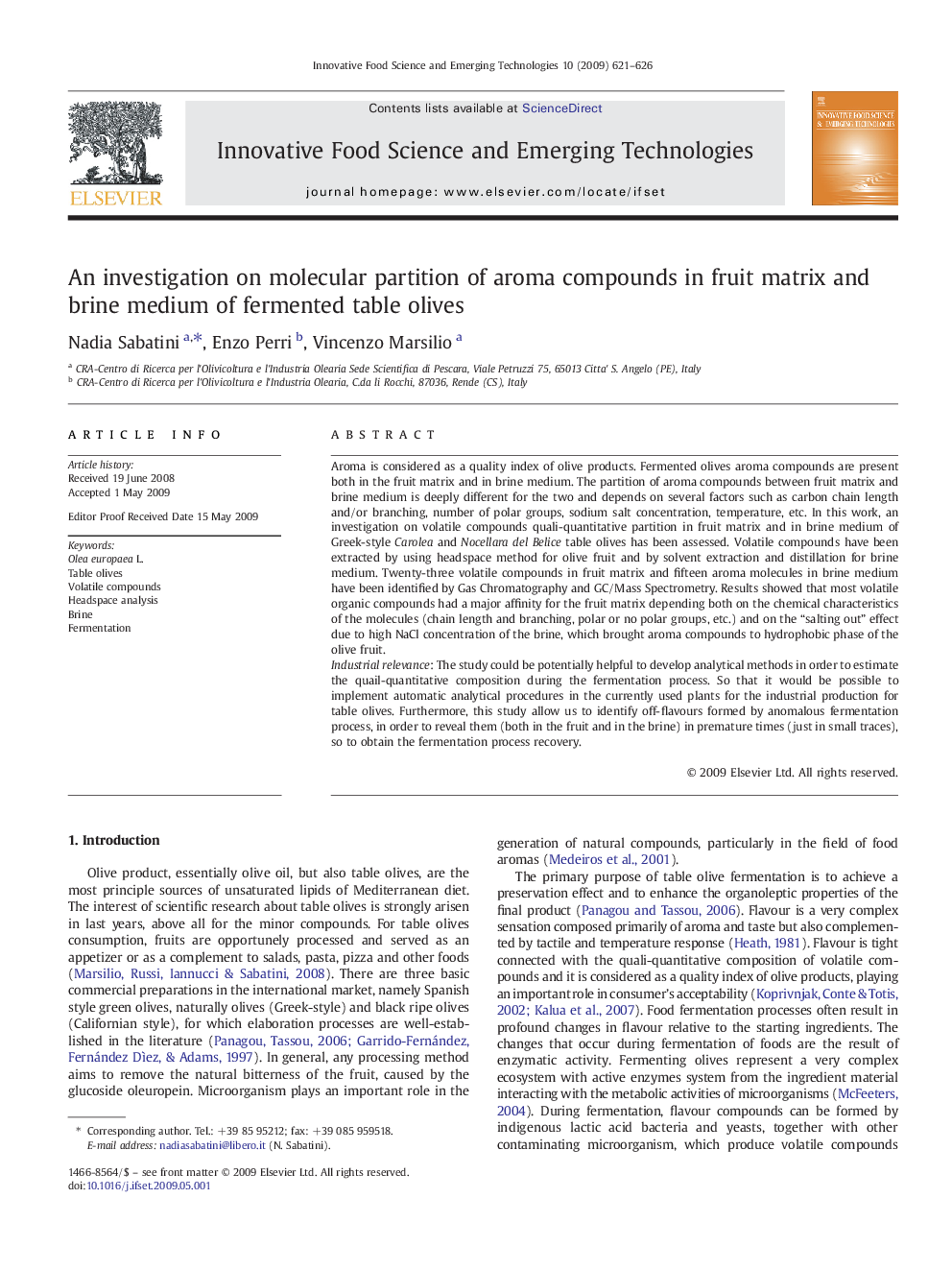 An investigation on molecular partition of aroma compounds in fruit matrix and brine medium of fermented table olives