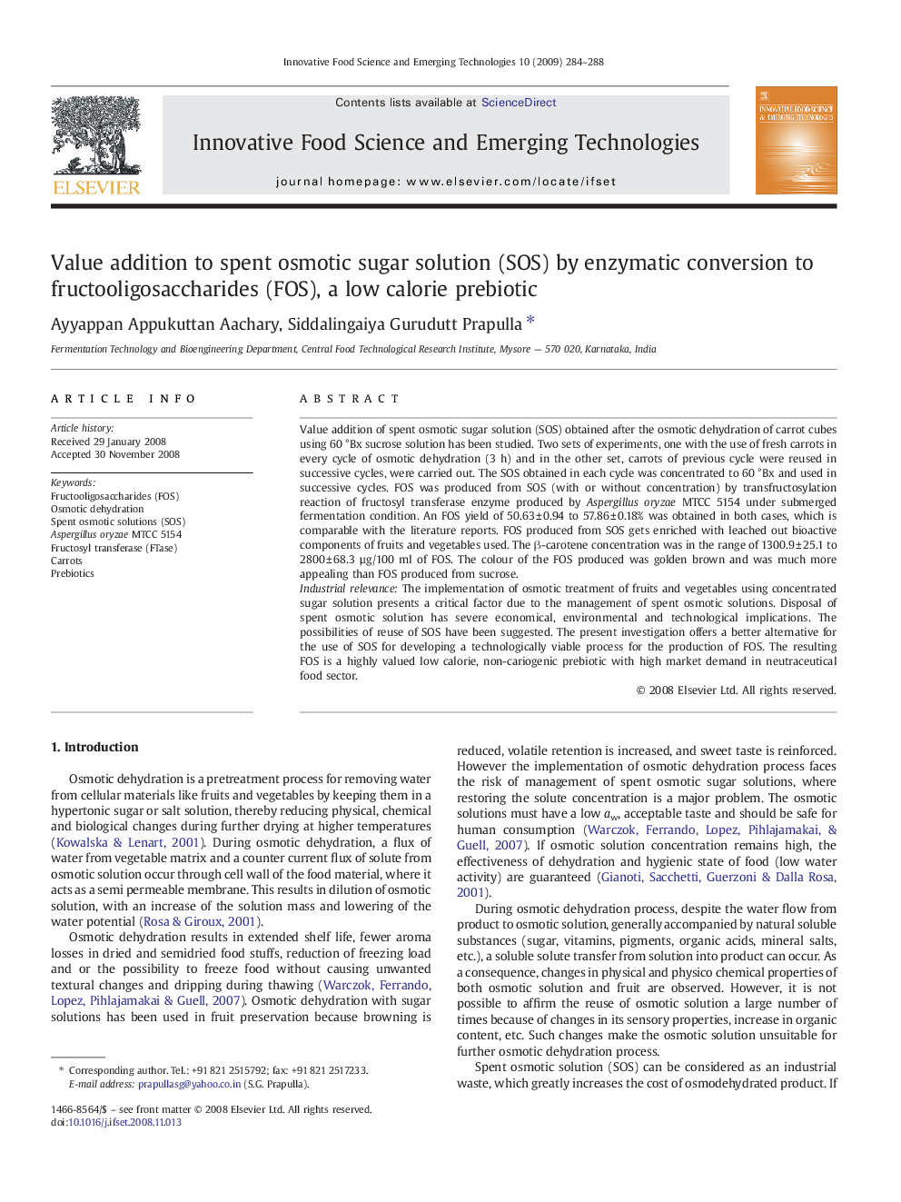 Value addition to spent osmotic sugar solution (SOS) by enzymatic conversion to fructooligosaccharides (FOS), a low calorie prebiotic