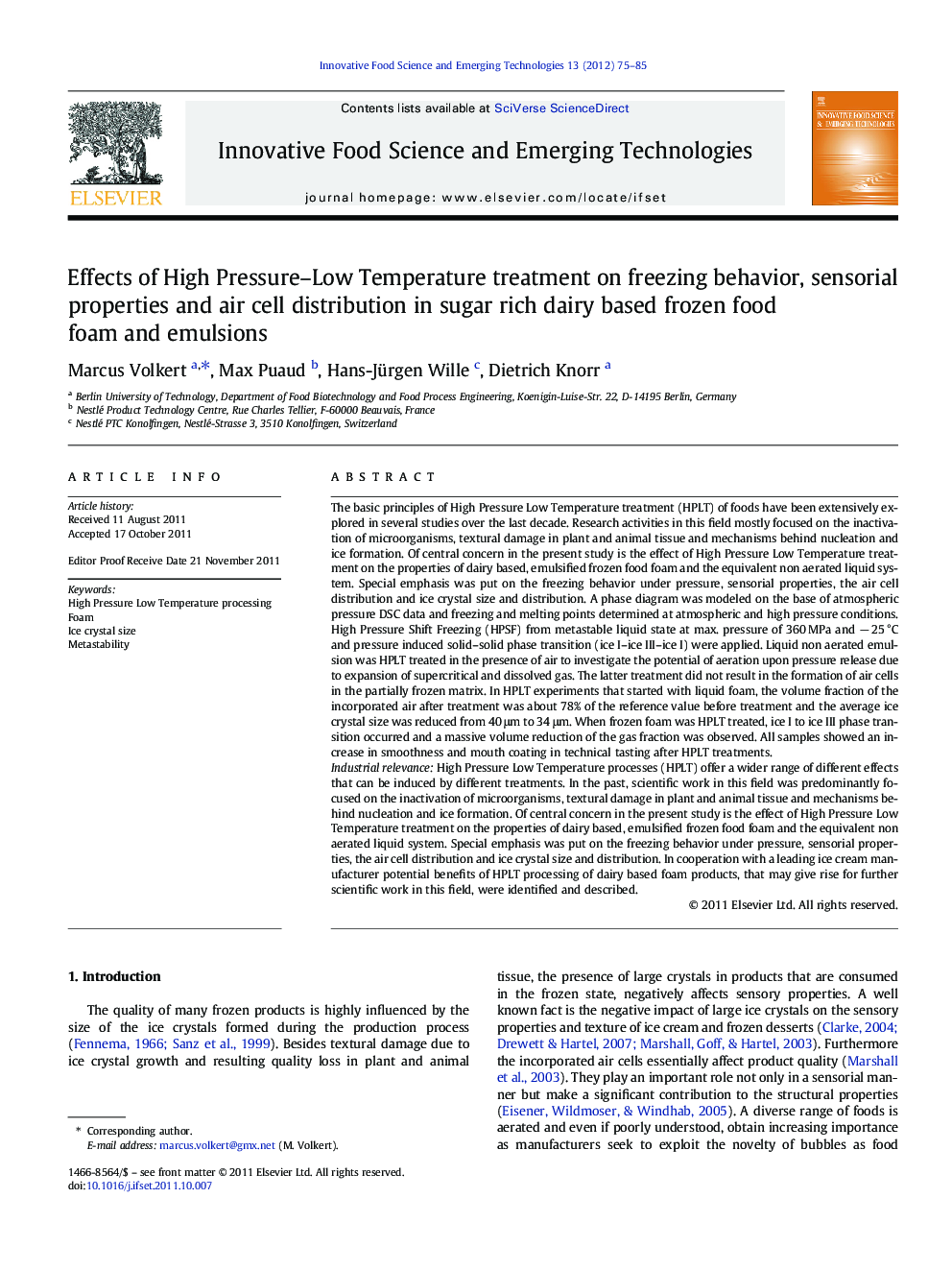 Effects of High Pressure–Low Temperature treatment on freezing behavior, sensorial properties and air cell distribution in sugar rich dairy based frozen food foam and emulsions