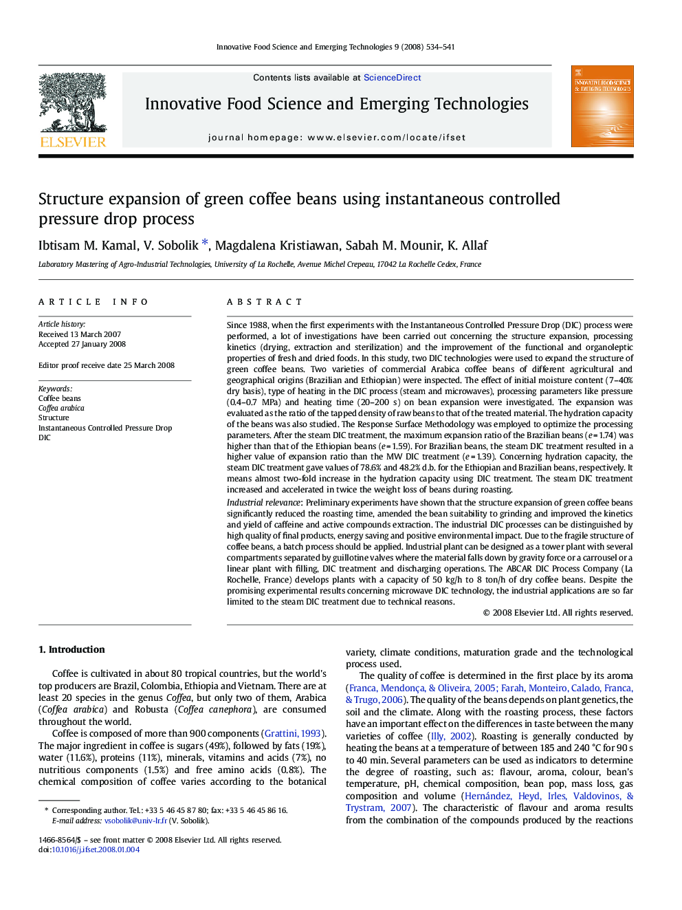 Structure expansion of green coffee beans using instantaneous controlled pressure drop process