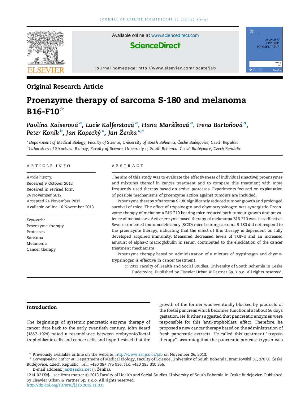 Proenzyme therapy of sarcoma S-180 and melanoma B16-F10 