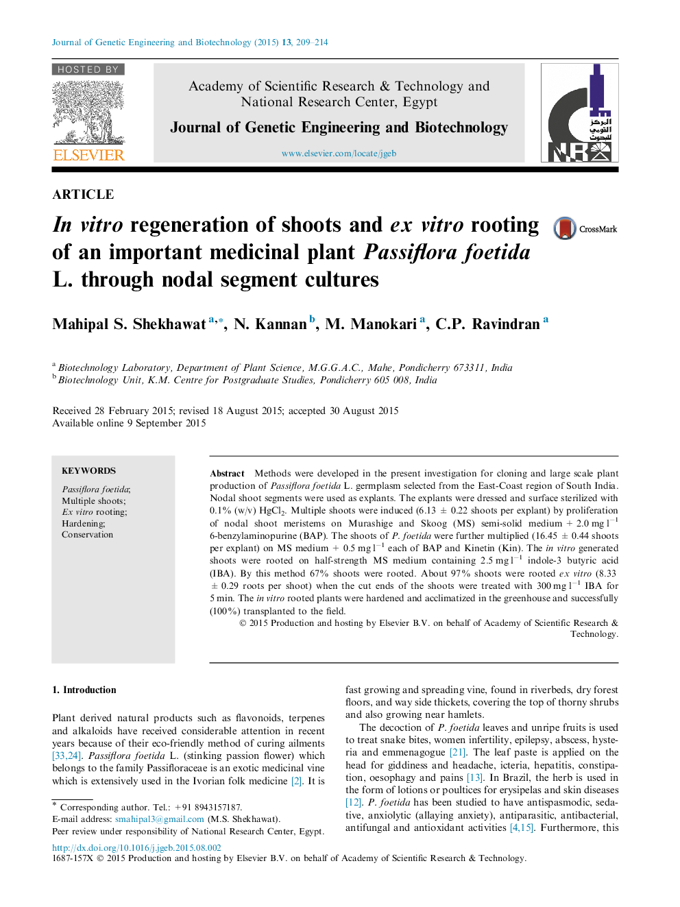 In vitro regeneration of shoots and ex vitro rooting of an important medicinal plant Passiflora foetida L. through nodal segment cultures 