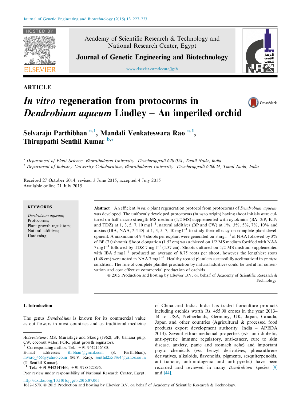 In vitro regeneration from protocorms in Dendrobium aqueum Lindley – An imperiled orchid 