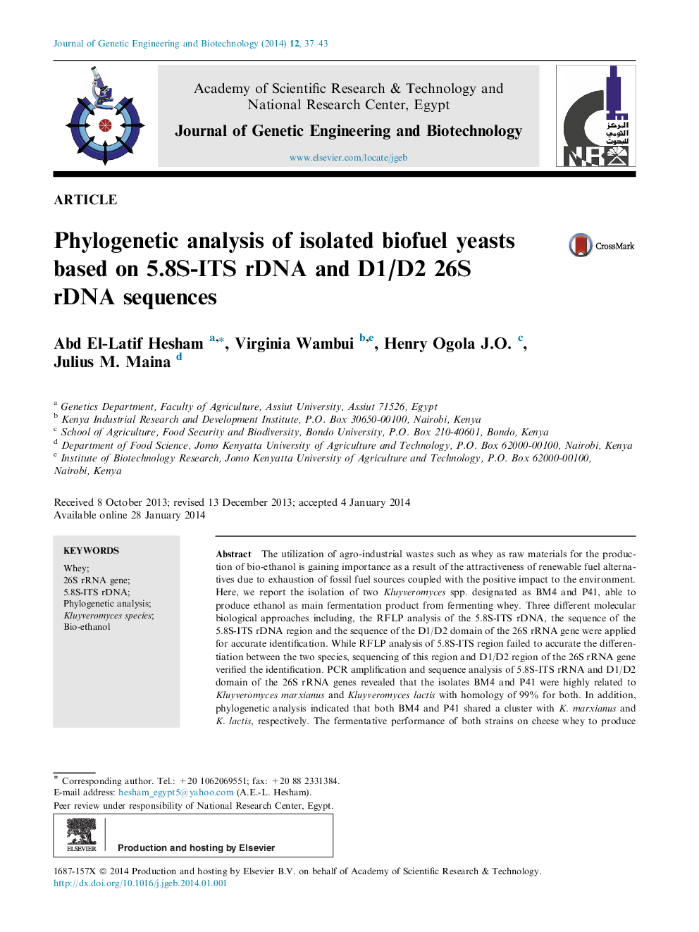 Phylogenetic analysis of isolated biofuel yeasts based on 5.8S-ITS rDNA and D1/D2 26S rDNA sequences 