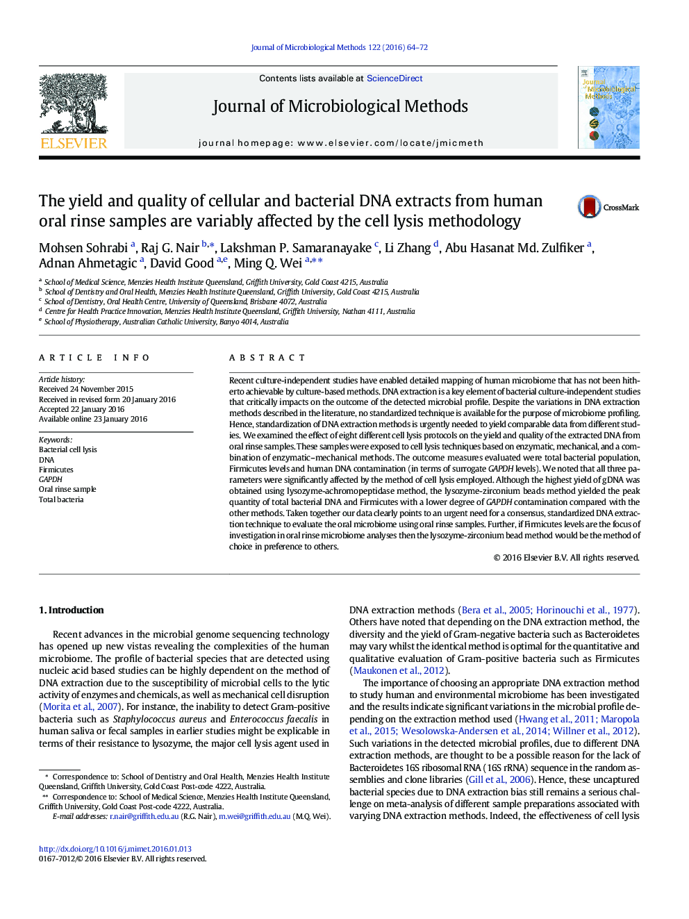 The yield and quality of cellular and bacterial DNA extracts from human oral rinse samples are variably affected by the cell lysis methodology