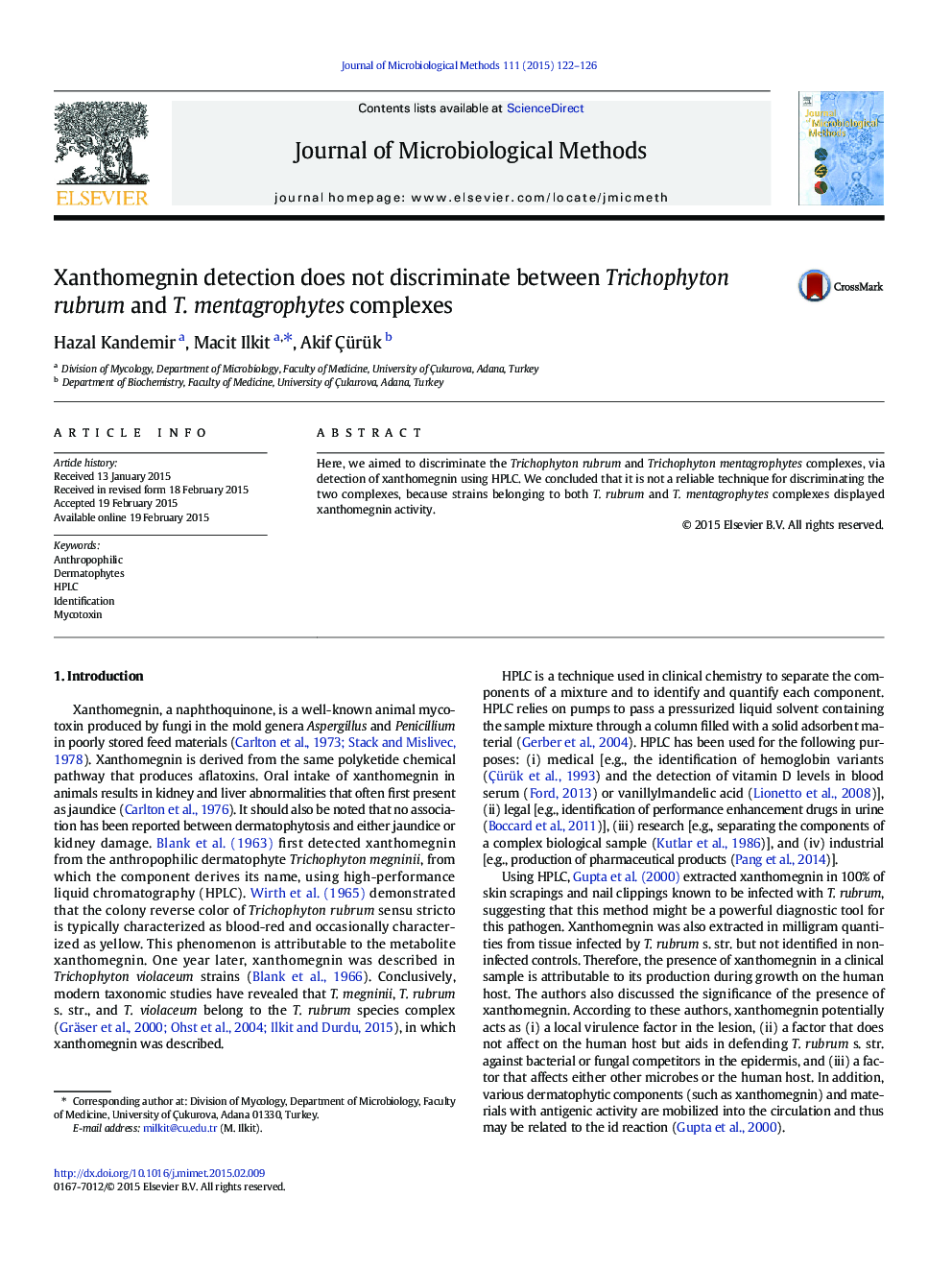 Xanthomegnin detection does not discriminate between Trichophyton rubrum and T. mentagrophytes complexes