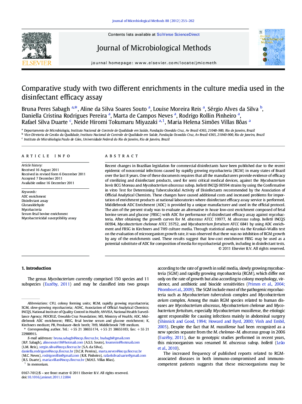 Comparative study with two different enrichments in the culture media used in the disinfectant efficacy assay