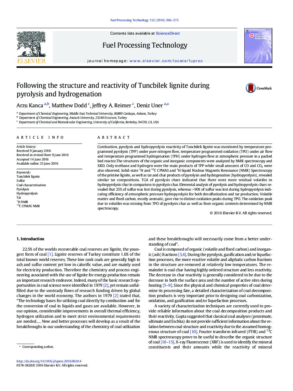 Following the structure and reactivity of Tuncbilek lignite during pyrolysis and hydrogenation