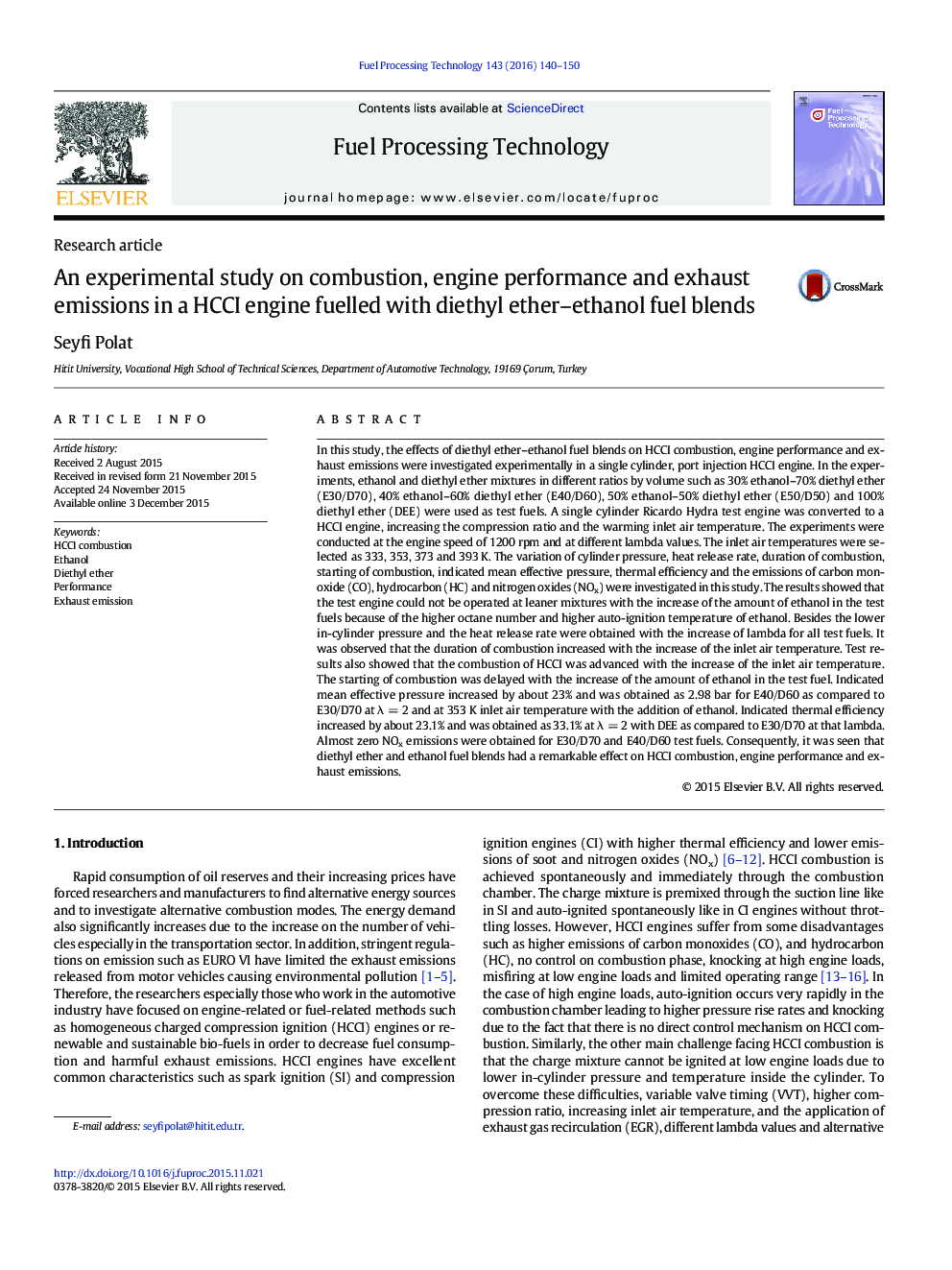 An experimental study on combustion, engine performance and exhaust emissions in a HCCI engine fuelled with diethyl ether–ethanol fuel blends