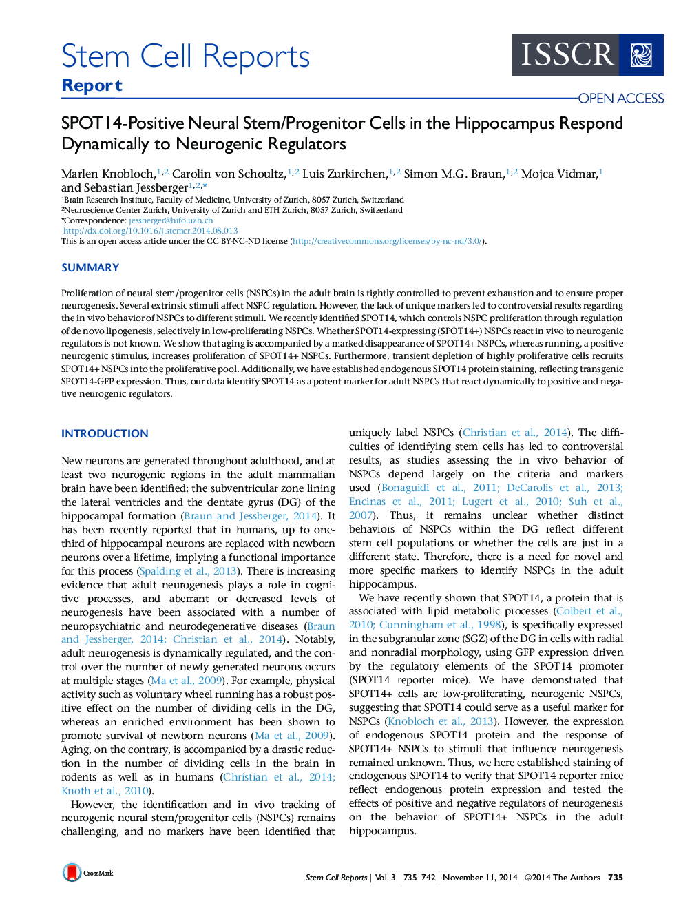 SPOT14-Positive Neural Stem/Progenitor Cells in the Hippocampus Respond Dynamically to Neurogenic Regulators 