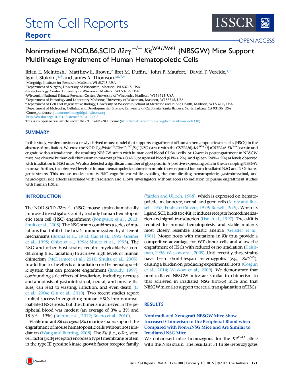 Nonirradiated NOD,B6.SCID Il2rγ−/−KitW41/W41 (NBSGW) Mice Support Multilineage Engraftment of Human Hematopoietic Cells 