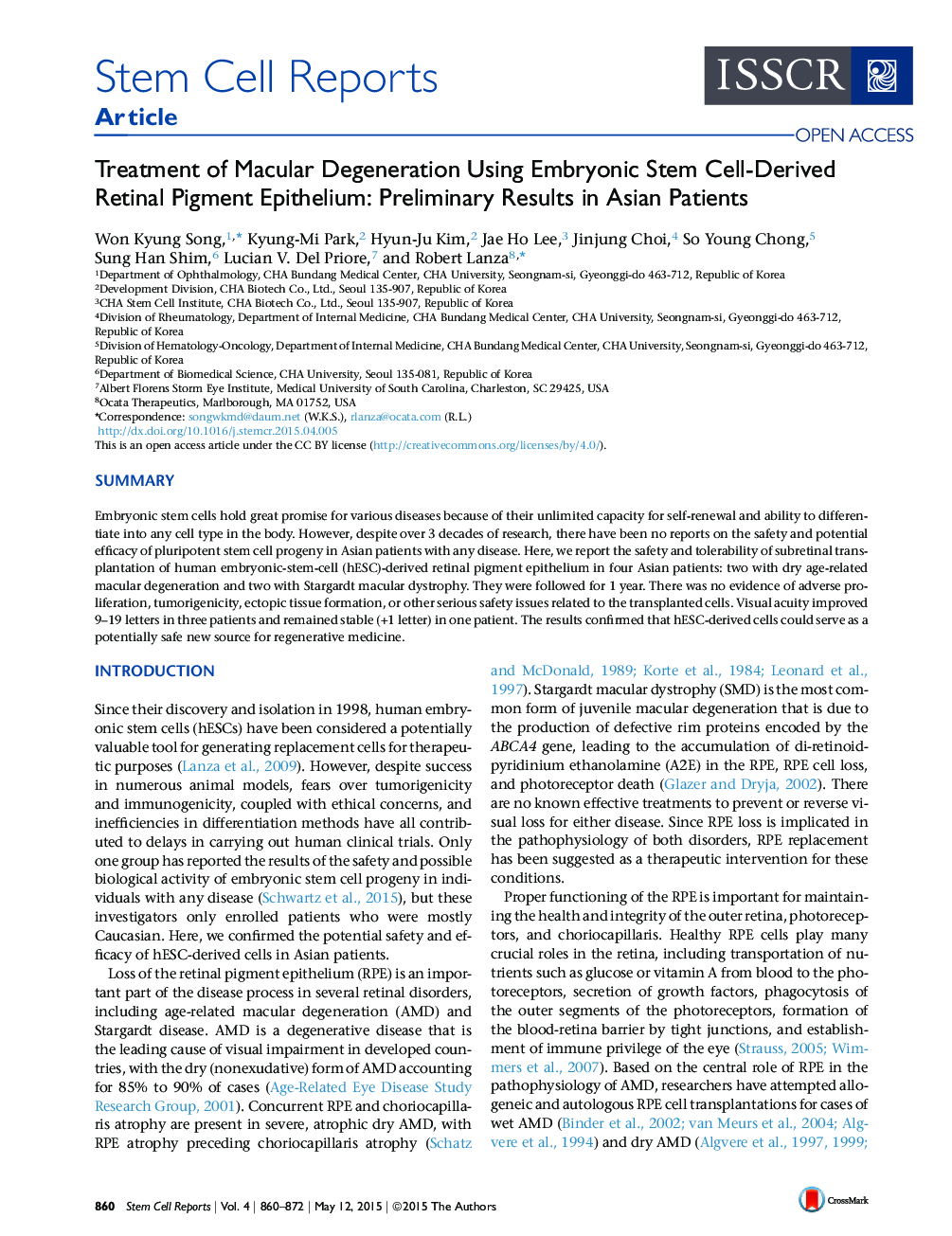Treatment of Macular Degeneration Using Embryonic Stem Cell-Derived Retinal Pigment Epithelium: Preliminary Results in Asian Patients 