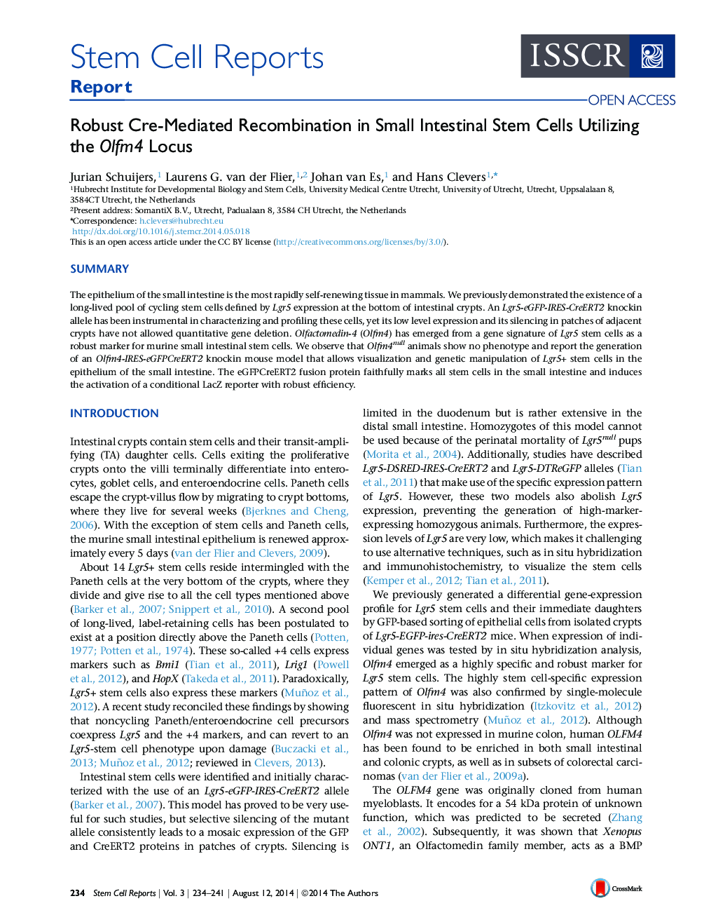 Robust Cre-Mediated Recombination in Small Intestinal Stem Cells Utilizing the Olfm4 Locus 