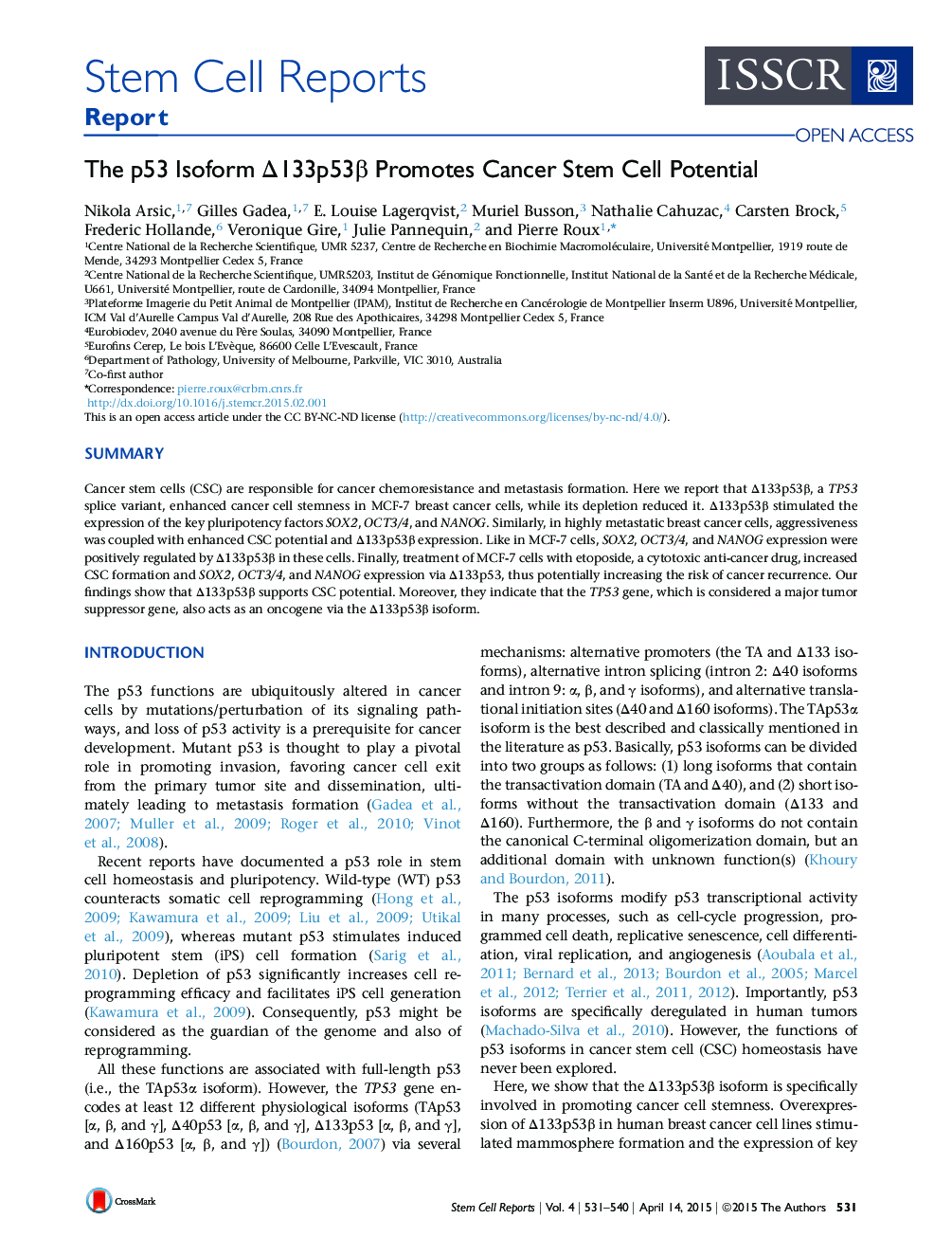 The p53 Isoform Δ133p53β Promotes Cancer Stem Cell Potential 
