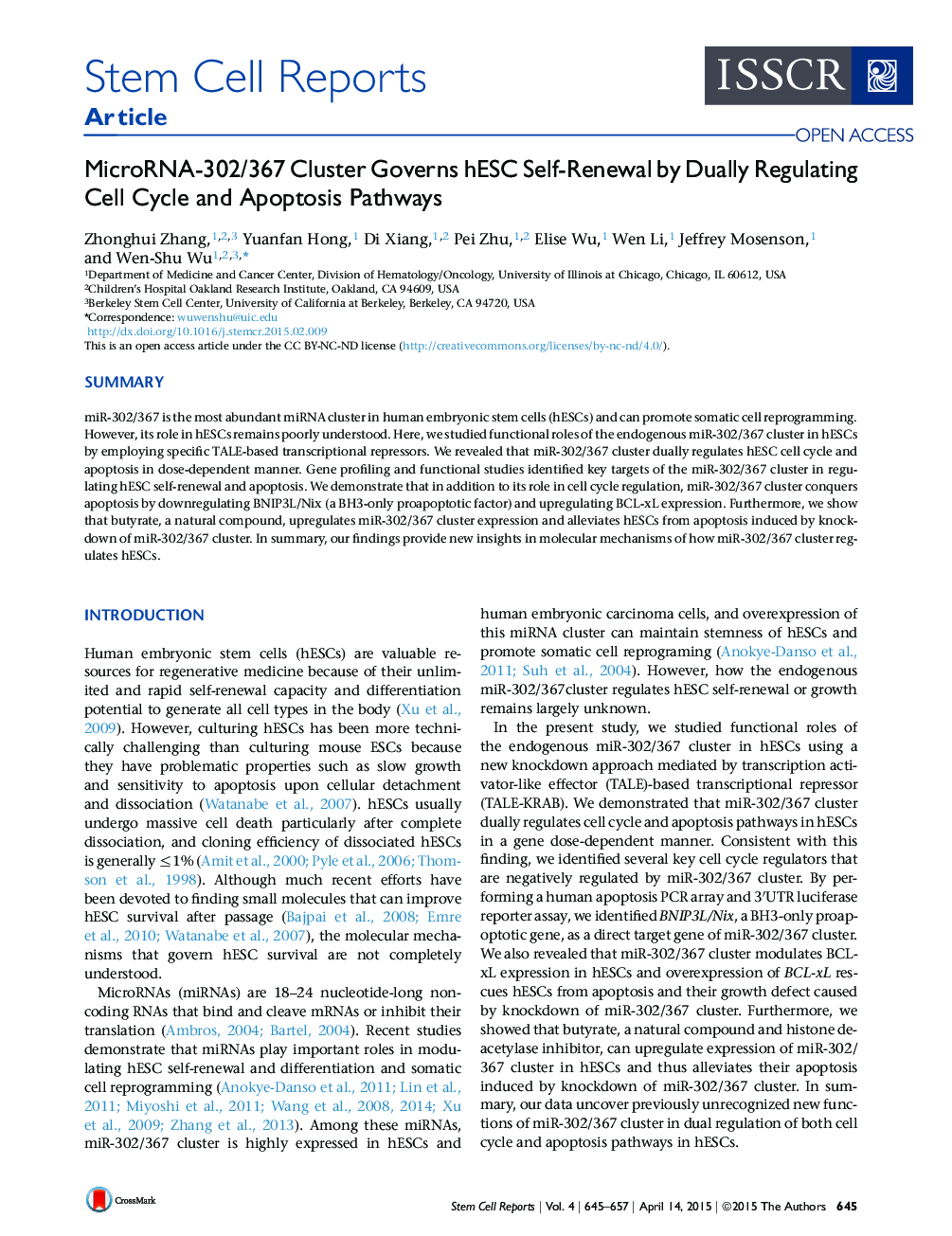 MicroRNA-302/367 Cluster Governs hESC Self-Renewal by Dually Regulating Cell Cycle and Apoptosis Pathways 