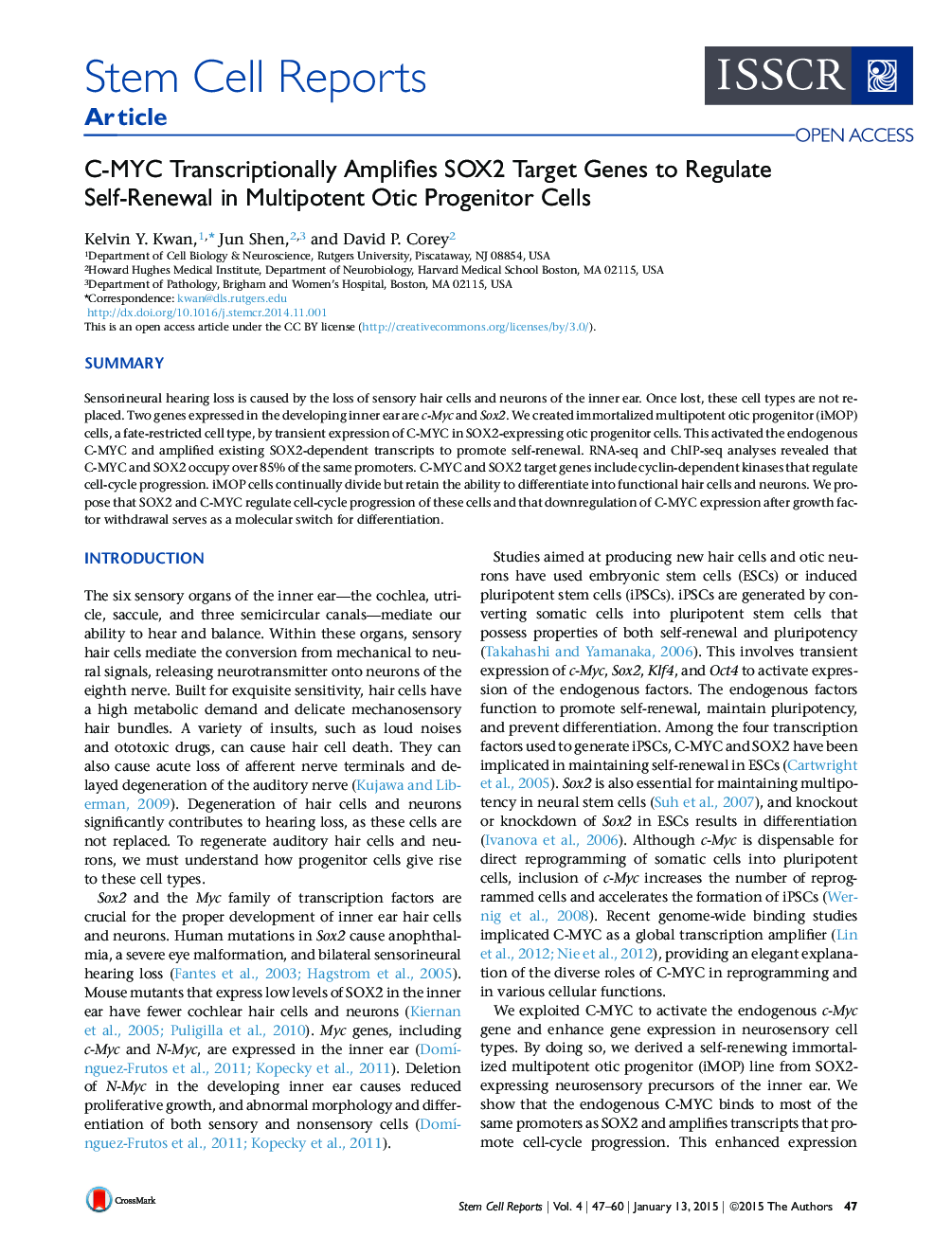C-MYC Transcriptionally Amplifies SOX2 Target Genes to Regulate Self-Renewal in Multipotent Otic Progenitor Cells 