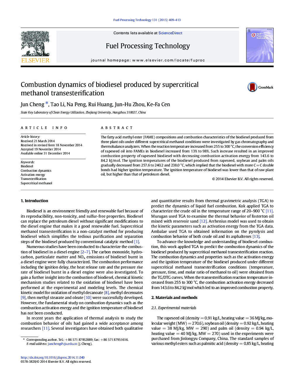 Combustion dynamics of biodiesel produced by supercritical methanol transesterification