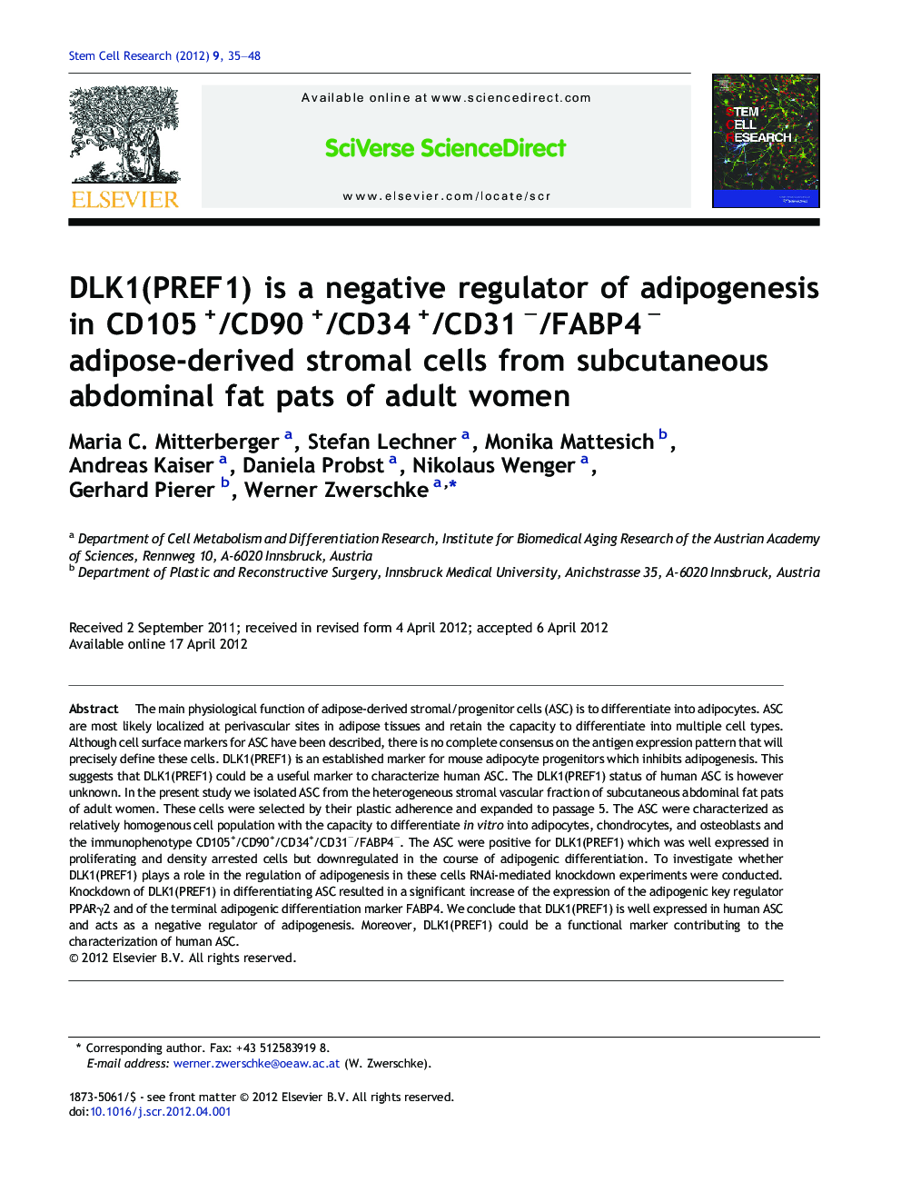 DLK1(PREF1) is a negative regulator of adipogenesis in CD105+/CD90+/CD34+/CD31−/FABP4− adipose-derived stromal cells from subcutaneous abdominal fat pats of adult women