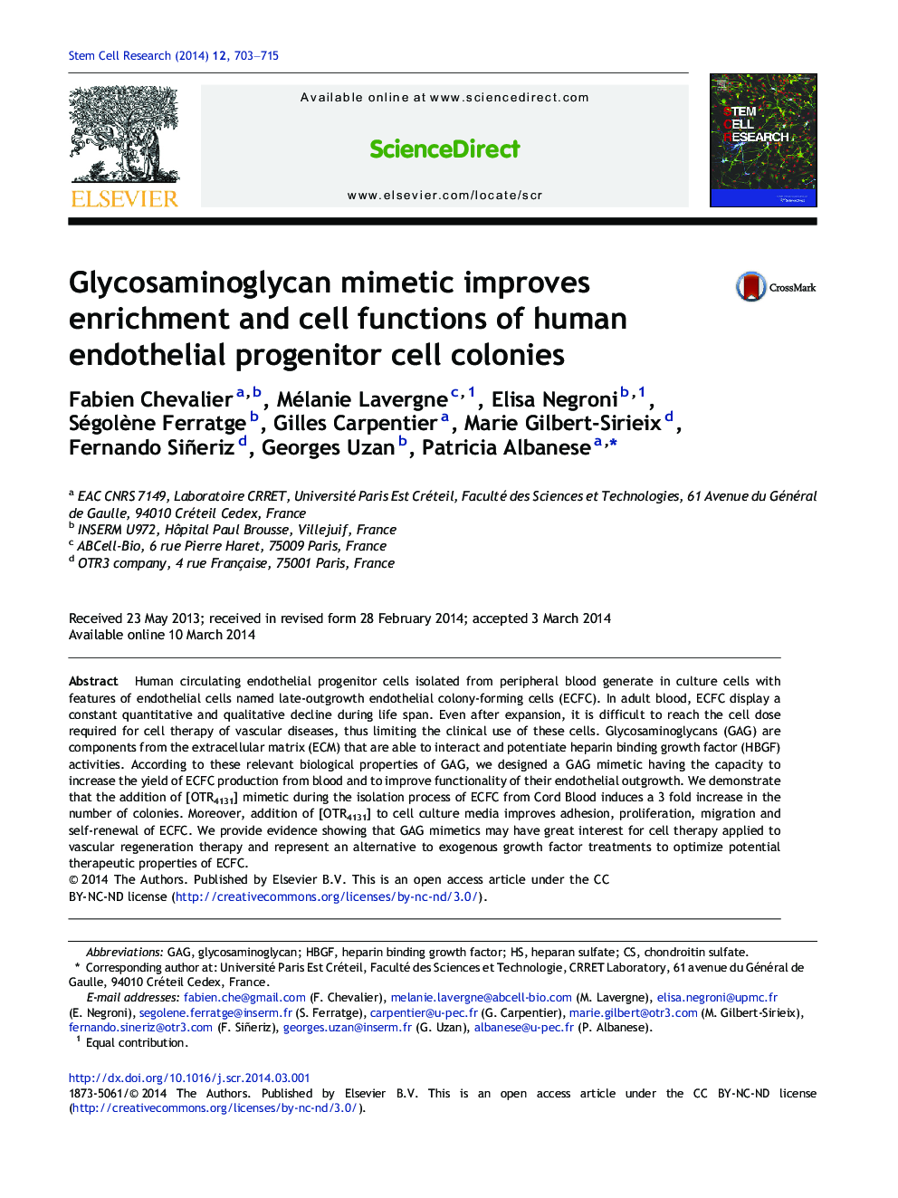 Glycosaminoglycan mimetic improves enrichment and cell functions of human endothelial progenitor cell colonies