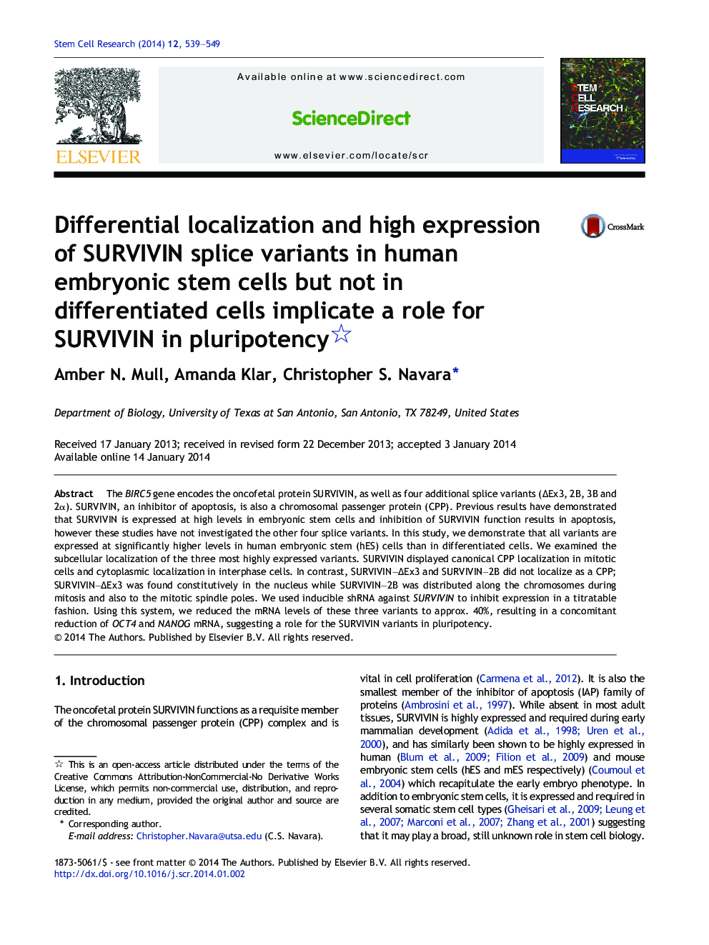 Differential localization and high expression of SURVIVIN splice variants in human embryonic stem cells but not in differentiated cells implicate a role for SURVIVIN in pluripotency 
