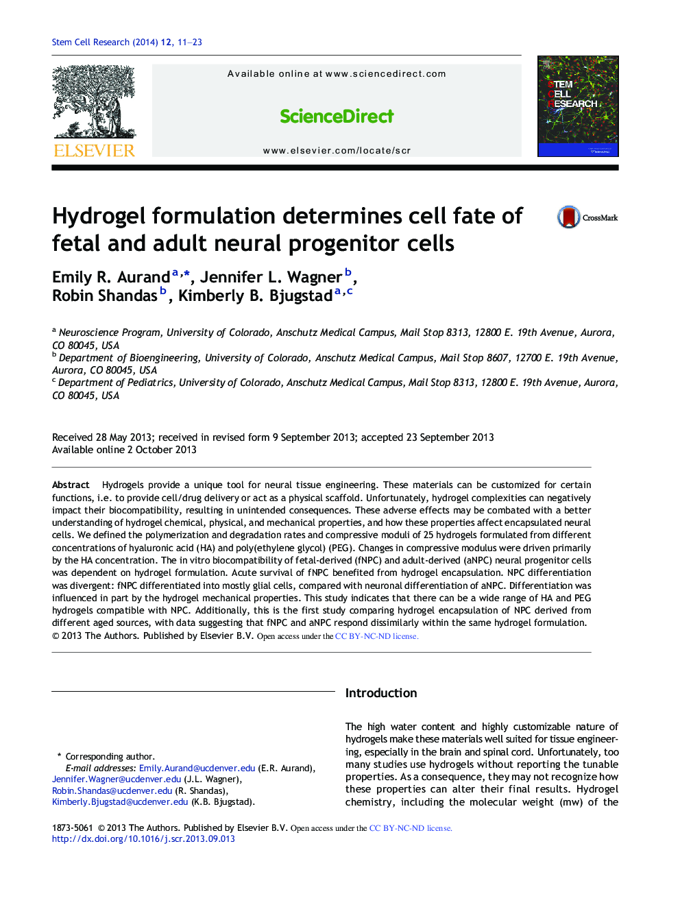 Hydrogel formulation determines cell fate of fetal and adult neural progenitor cells