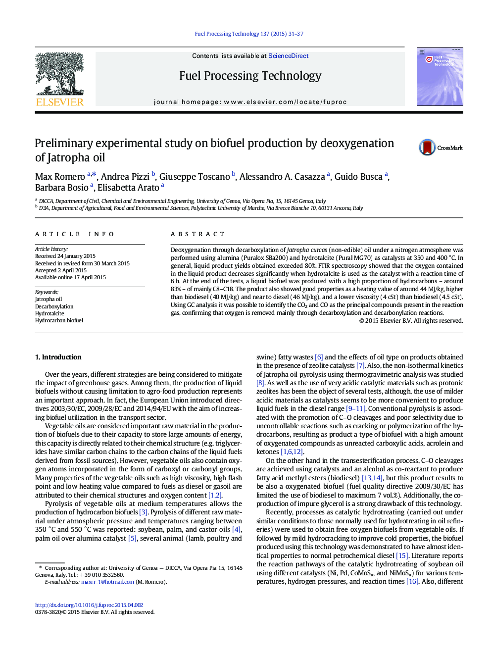 Preliminary experimental study on biofuel production by deoxygenation of Jatropha oil