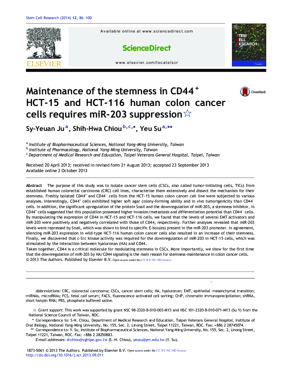 Maintenance of the stemness in CD44+ HCT-15 and HCT-116 human colon cancer cells requires miR-203 suppression 