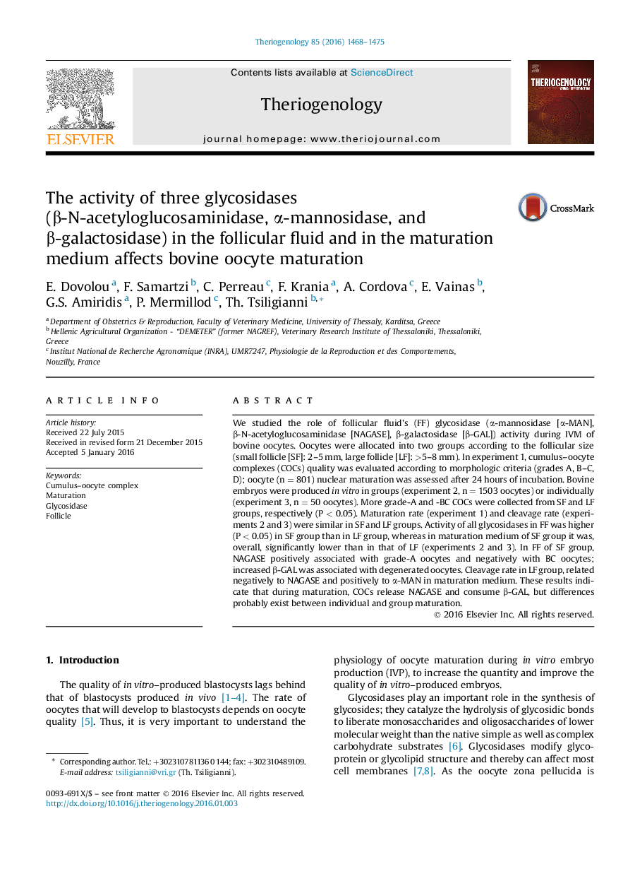 The activity of three glycosidases (β-Ν-acetyloglucosaminidase, α-mannosidase, and β-galactosidase) in the follicular fluid and in the maturation medium affects bovine oocyte maturation