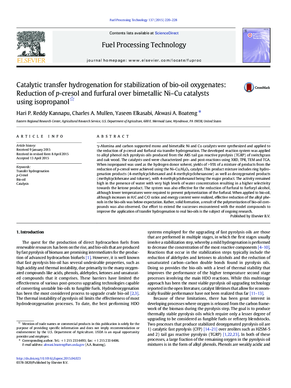عکس صفحه اول مقاله: Catalytic transfer hydrogenation for stabilization of bio-oil oxygenates: Reduction of p-cresol and furfural over bimetallic Ni–Cu catalysts using isopropanol Catalytic transfer hydrogenation for stabilization of bio-oil oxygenates: Reduction of p-cresol and furfural over bimetallic Ni–Cu catalysts using isopropanol