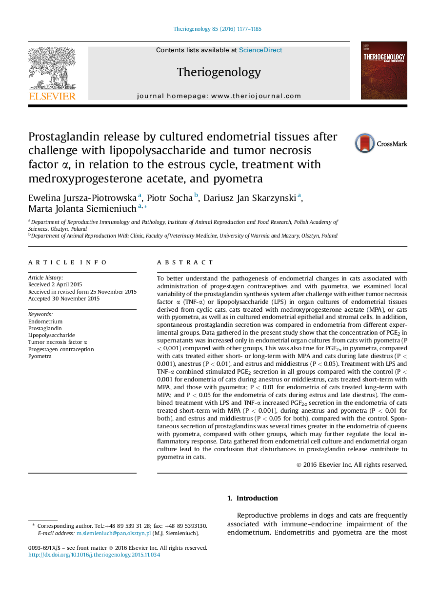 Prostaglandin release by cultured endometrial tissues after challenge with lipopolysaccharide and tumor necrosis factor Î±, in relation to the estrous cycle, treatment with medroxyprogesterone acetate, and pyometra