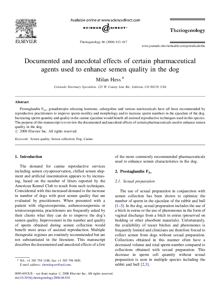 Documented and anecdotal effects of certain pharmaceutical agents used to enhance semen quality in the dog