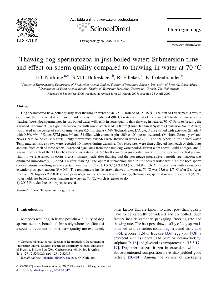 Thawing dog spermatozoa in just-boiled water: Submersion time and effect on sperm quality compared to thawing in water at 70 °C