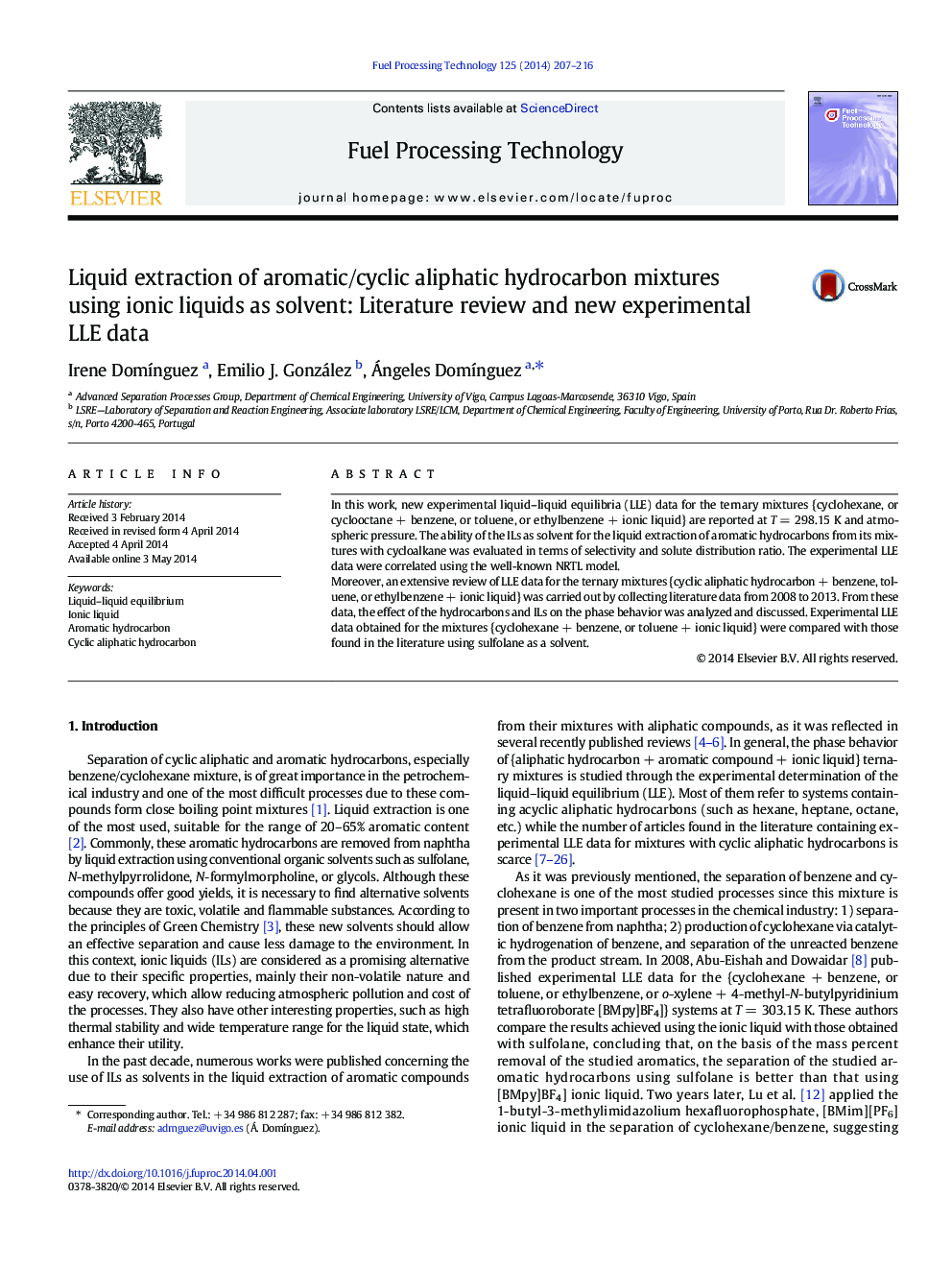 Liquid extraction of aromatic/cyclic aliphatic hydrocarbon mixtures using ionic liquids as solvent: Literature review and new experimental LLE data