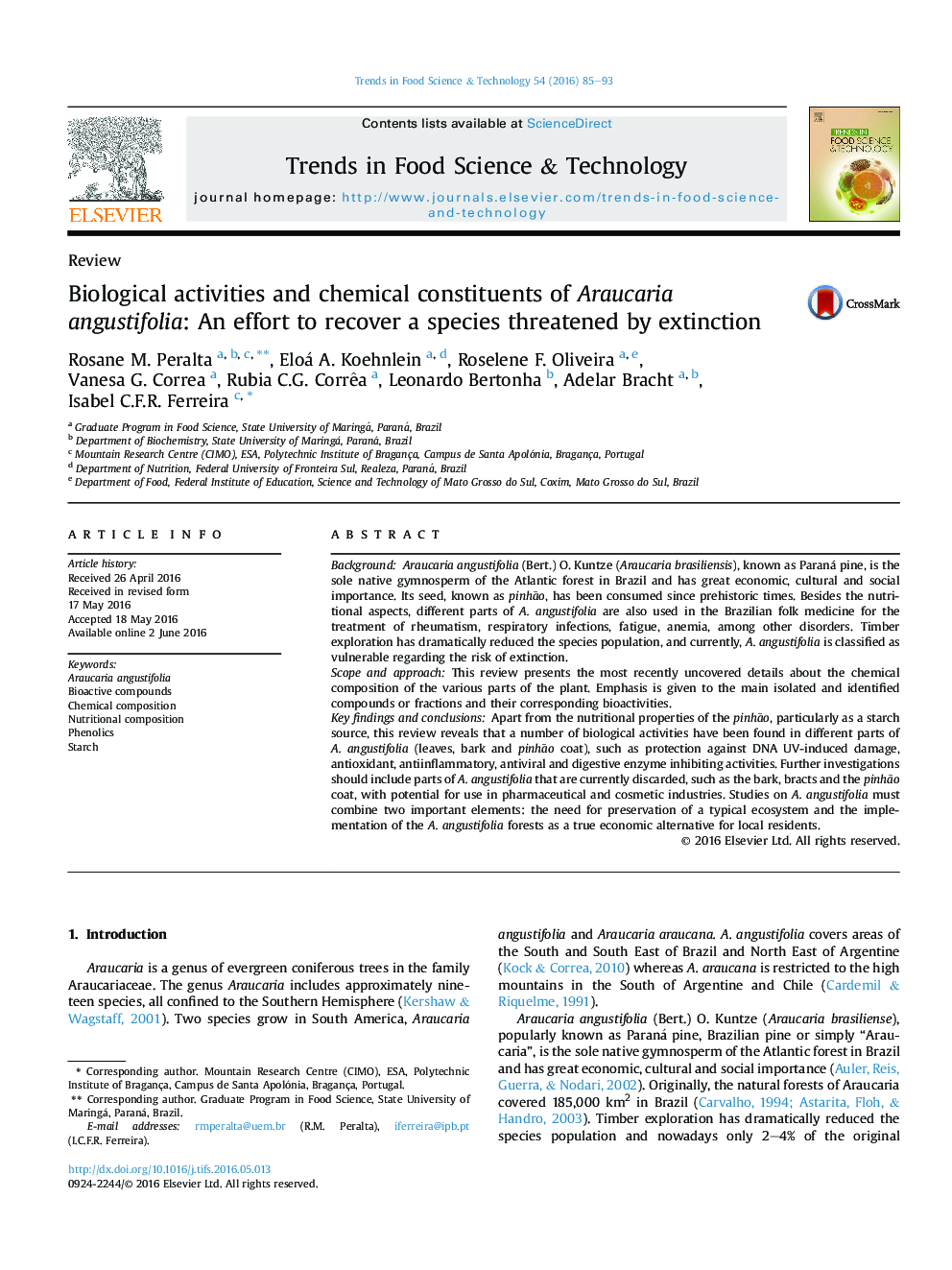 Biological activities and chemical constituents of Araucaria angustifolia: An effort to recover a species threatened by extinction