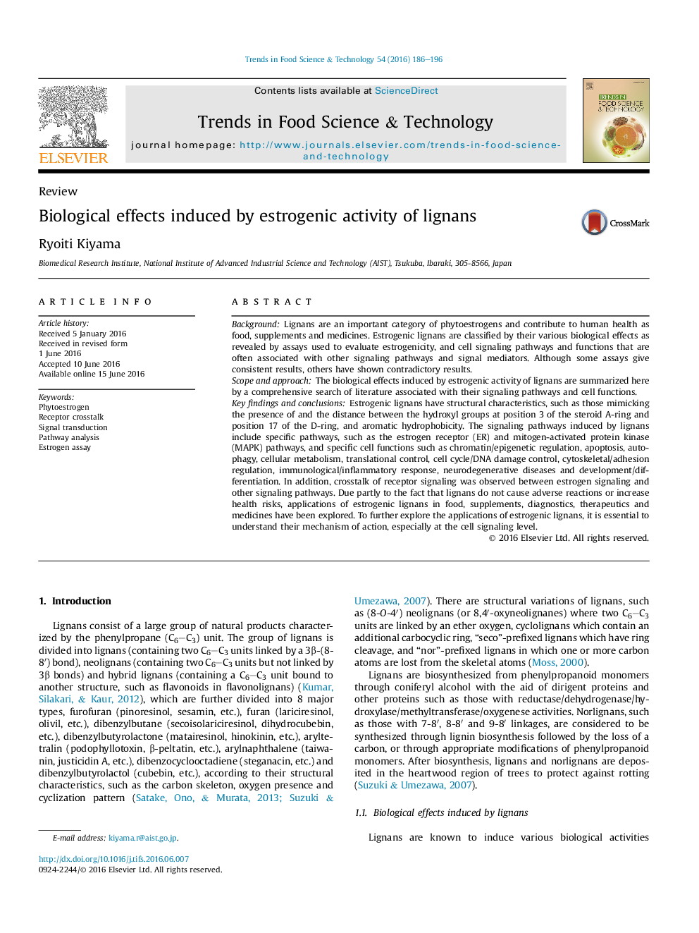 Biological effects induced by estrogenic activity of lignans