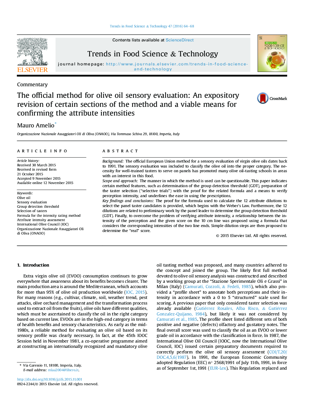 The official method for olive oil sensory evaluation: An expository revision of certain sections of the method and a viable means for confirming the attribute intensities