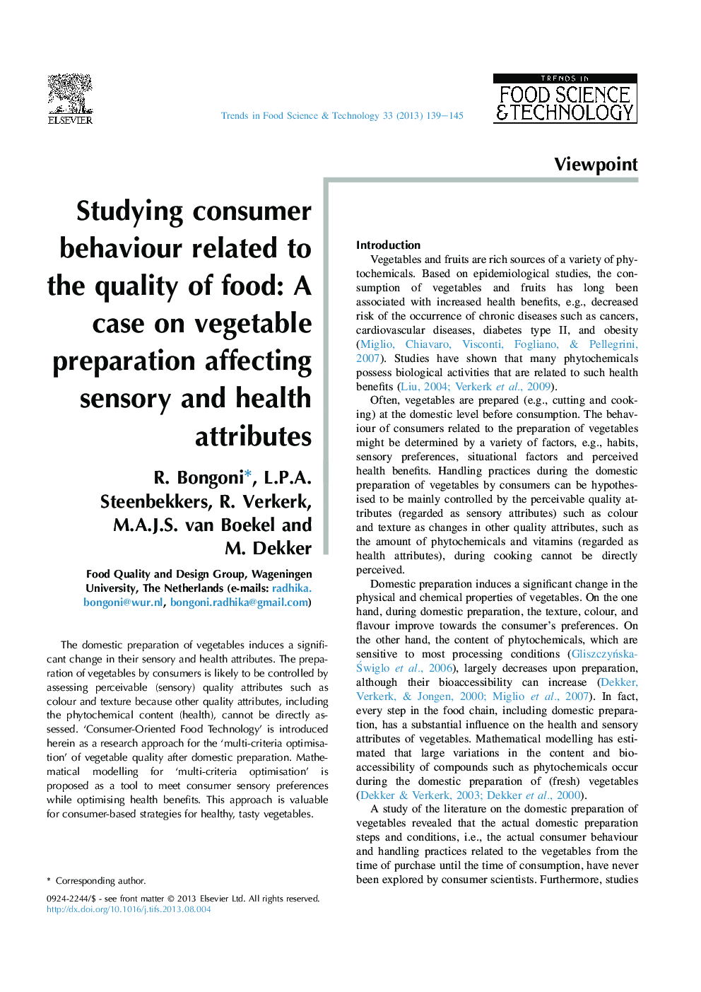 Studying consumer behaviour related to the quality of food: A case on vegetable preparation affecting sensory and health attributes