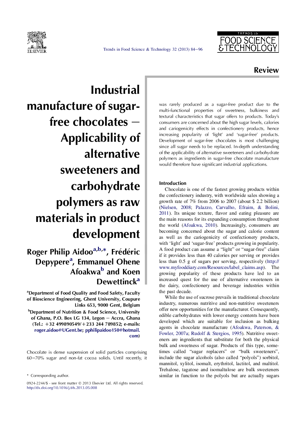 Industrial manufacture of sugar-free chocolates – Applicability of alternative sweeteners and carbohydrate polymers as raw materials in product development