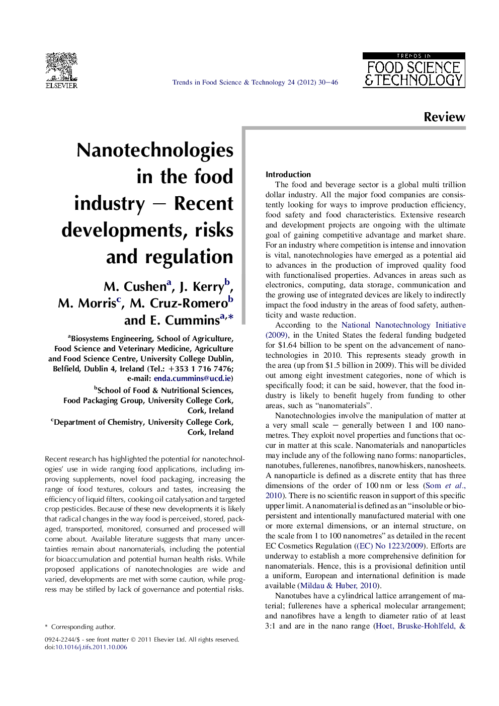Nanotechnologies in the food industry – Recent developments, risks and regulation