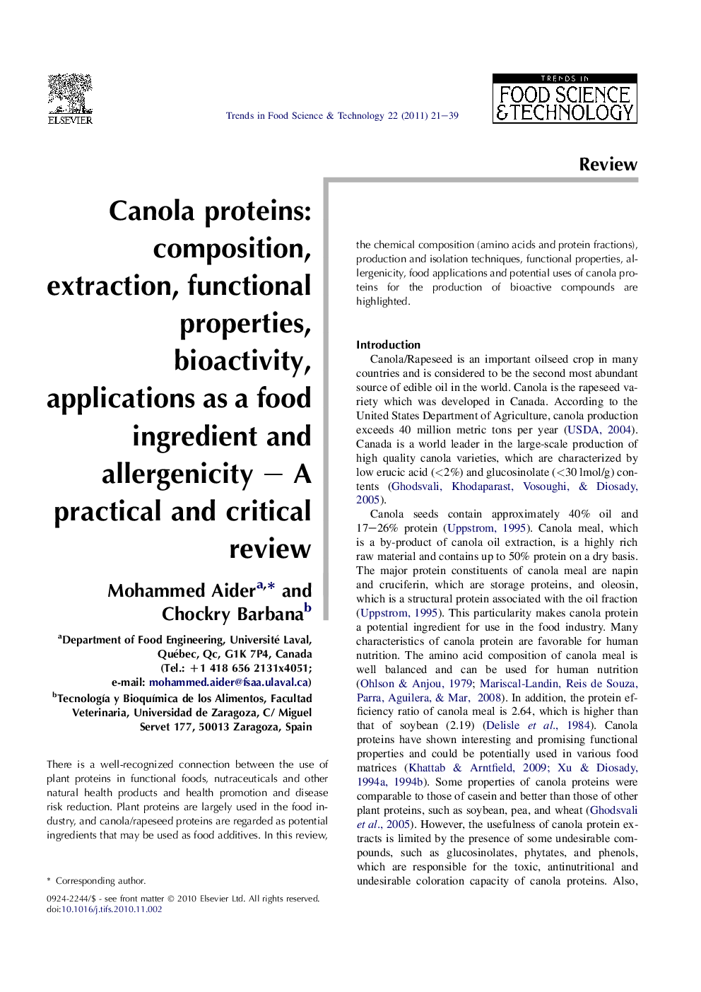 Canola proteins: composition, extraction, functional properties, bioactivity, applications as a food ingredient and allergenicity – A practical and critical review