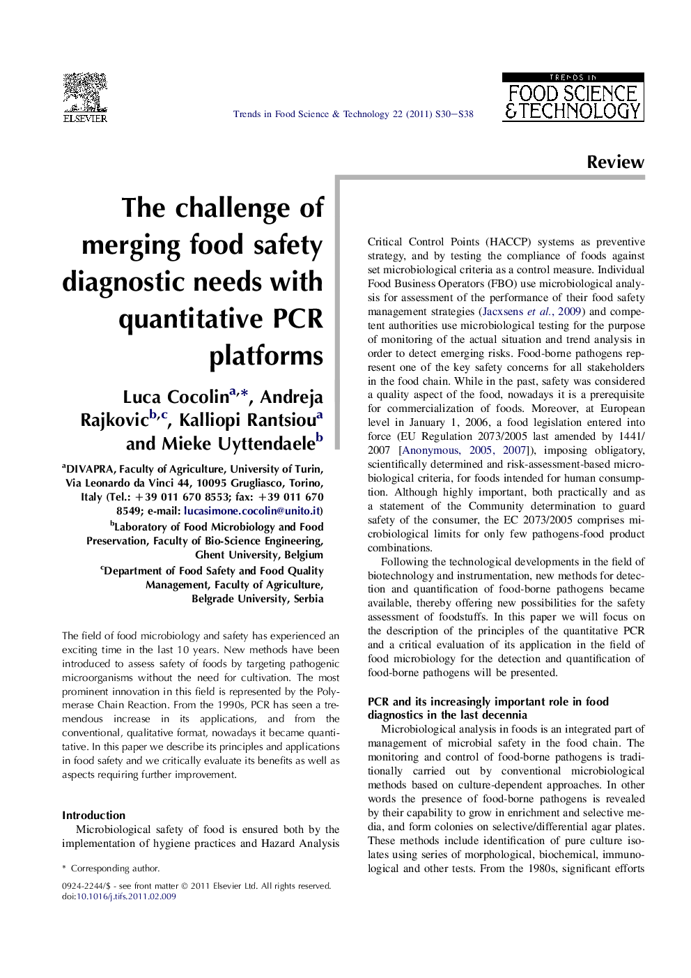 The challenge of merging food safety diagnostic needs with quantitative PCR platforms