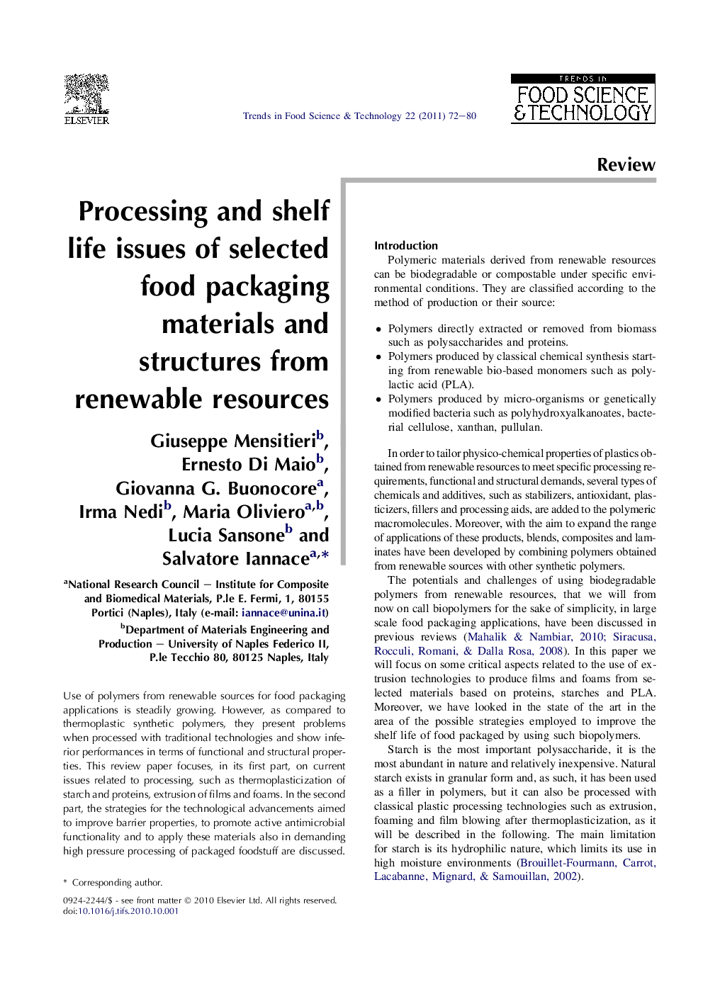 Processing and shelf life issues of selected food packaging materials and structures from renewable resources