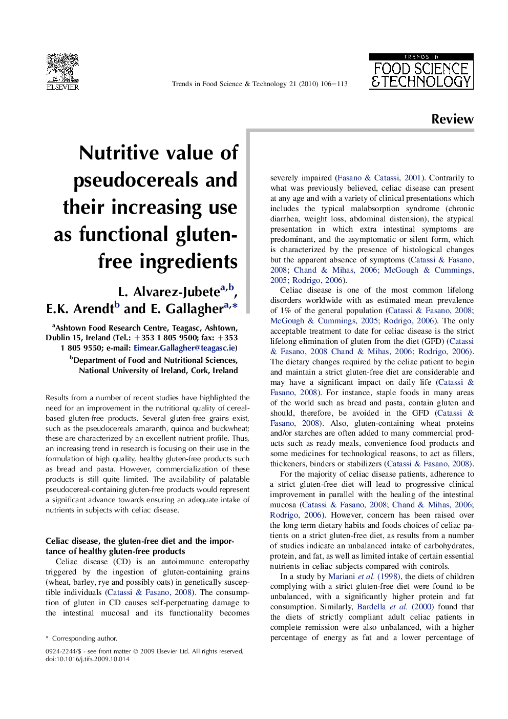 Nutritive value of pseudocereals and their increasing use as functional gluten-free ingredients